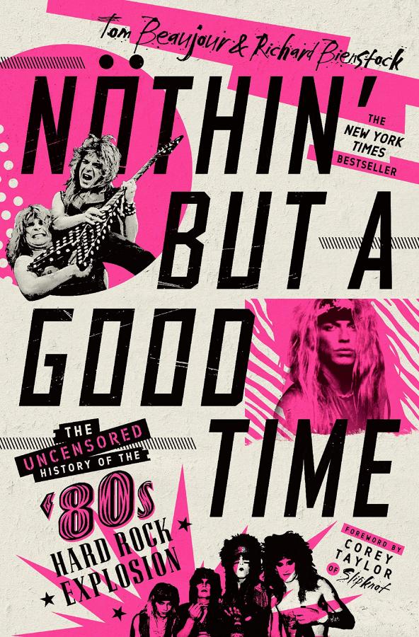 HEAVY METAL BOOK CLUB: Nöthin' But a Good Time: The Uncensored